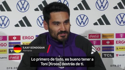 Gündogan: "Es bueno tener a Toni Kroos detrás de ti"