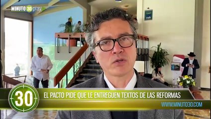 EL PACTO PIDE QUE LE ENTREGUEN TEXTOS DE LAS REFORMAS