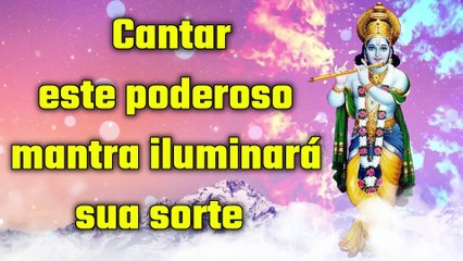 Cantar este poderoso mantra iluminará sua sorte