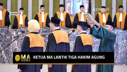 Momen Pelantikan dan Pengambilan Sumpah 3 Hakim Agung! - MA NEWS