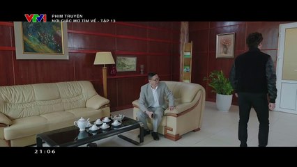 nơi giấc mơ tìm về tập - tap 13 - xem phim noi giac mo tim ve