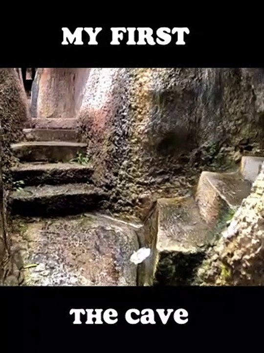 THE CAVE MY FIRST