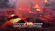 Air Mancur Lava Spektakuler Kilauea Usai 'Tidur' 3 Bulan