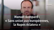 Manuel Bompard : « Sans union aux européennes, la Nupes éclatera »