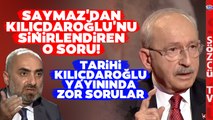 İsmail Saymaz'ın Kemal Kılıçdaroğlu'na Sorduğu Sorular Gündem Oldu! İşte O Anların Tamamı