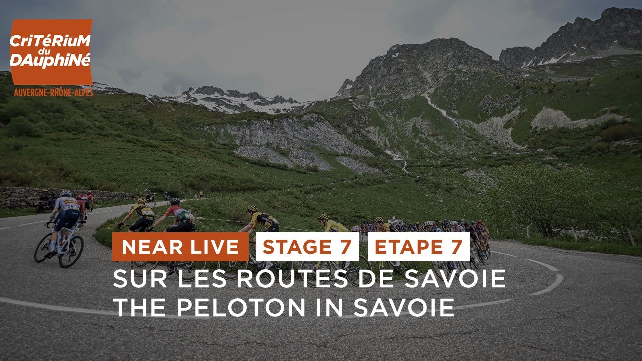 Sur les routes de Savoie / The peloton in Savoie - Étape 7 / Stage 7 - #Dauphiné 2023