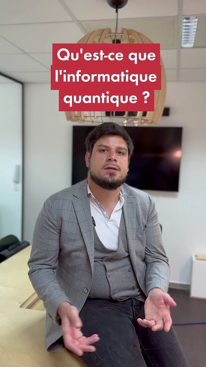 Tout comprendre à l'informatique quantique en moins de 2 minutes