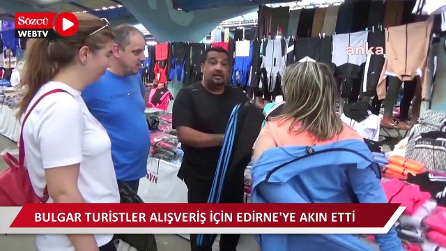 Döviz kuru arttı, Bulgarlar Edirne'ye akın etti