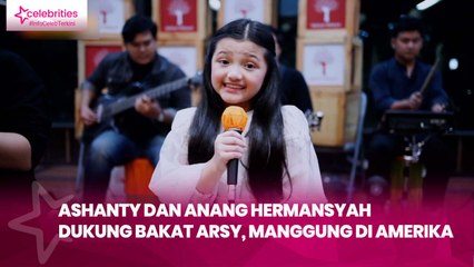 Ashanty dan Anang Hermansyah Dukung Bakat Arsy, Manggung di Amerika