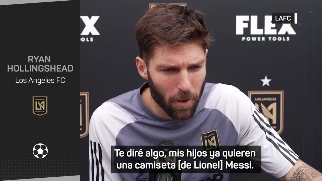 Ryan Hollingshead: Mis hijos ya quieren una camiseta Messi