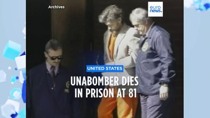 Killer known as the Unabomber dies in prison at 81