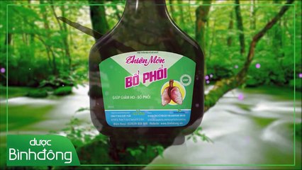 Thiên Môn Bổ Phổi Bình Đông - Hỗ trợ giảm ho hiệu quả - Bổ phổi thật hay TVC15s