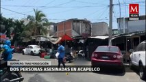 Dos personas son asesinadas tras una persecución en Acapulco, Guerrero