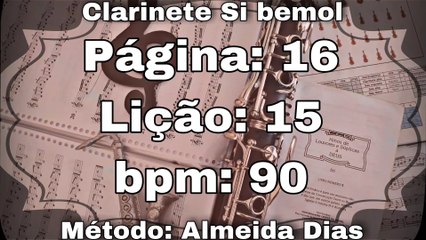 Página: 16 Lição: 15 - Clarinete Si bemol [90 bpm]