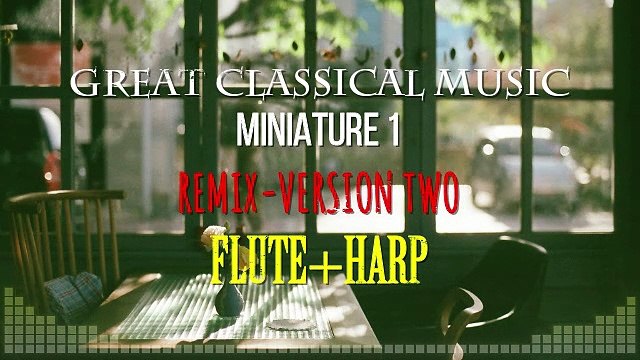 Luigi Boccherini-String Quintet in E major, Op. 11, No. 5 -3.Minuetto-GREAT CLASSICAL MUSIC MINIATURE 1 REMIX