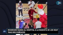 McGregor manda al hospital a la mascota de los Heat tras dos puñeazos