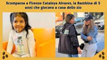 Scomparsa a Firenze Cataleya Alvarez, la Bambina di 5 anni che giocava a casa dello zio