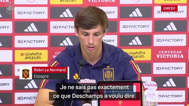 Espagne - Le Normand : Je ne sais pas exactement ce que Deschamps a voulu dire