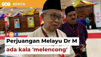 Perjuangan Melayu Dr M ada kala 'melencong' ikut kesesuaian, pesan Ku Li