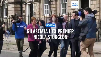 Rilasciata Nicola Sturgeon, ex primo ministro scozzese