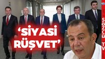 Tanju Özcan'dan Gündem Olacak Millet İttifakı Eleştirisi! ‘Siyasi Rüşvet’