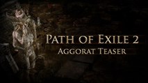 Path of Exile 2 Aggorat Gameplay Teaser Trailer