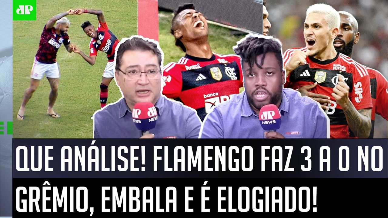 "Que VITÓRIA EXPRESSIVA do Flamengo! FEZ 3 no Grêmio, e o Bruno Henrique pra mim..." VEJA ANÁLISE!