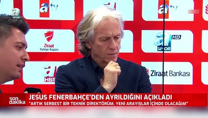 Dernière minute：L'entraîneur portugais Jorge Jesus a quitté Fenerbahçe