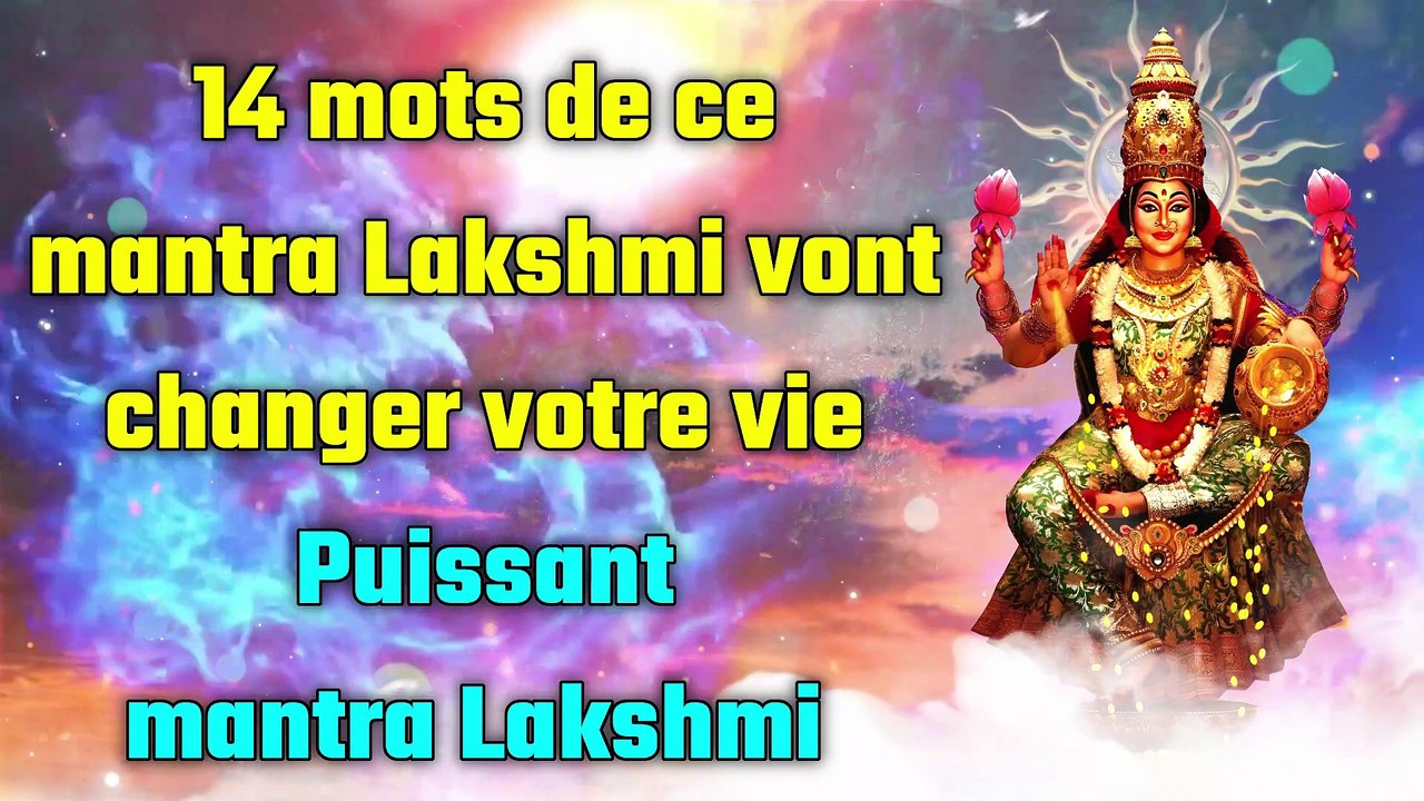 14 mots de ce mantra Lakshmi vont changer votre vie - Puissant mantra Lakshmi