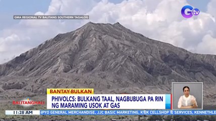 Bulkang Taal, nagbubuga pa rin ng maraming usok at gas — PHIVOLCS | BT