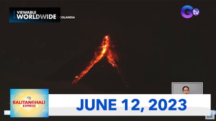 Balitanghali Express: June 12, 2023