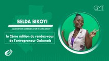 [#VôVô] Belda Bikoyi nous parle de la 2ème édition du rendez-vous de l'entrepreneur Gabonais