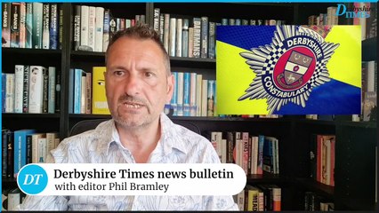 Derbyshire Times news bulletin 12th June