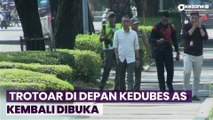 Ditutup Selama 10 Tahun, Trotoar Depan Kedubes AS Kembali Dibuka