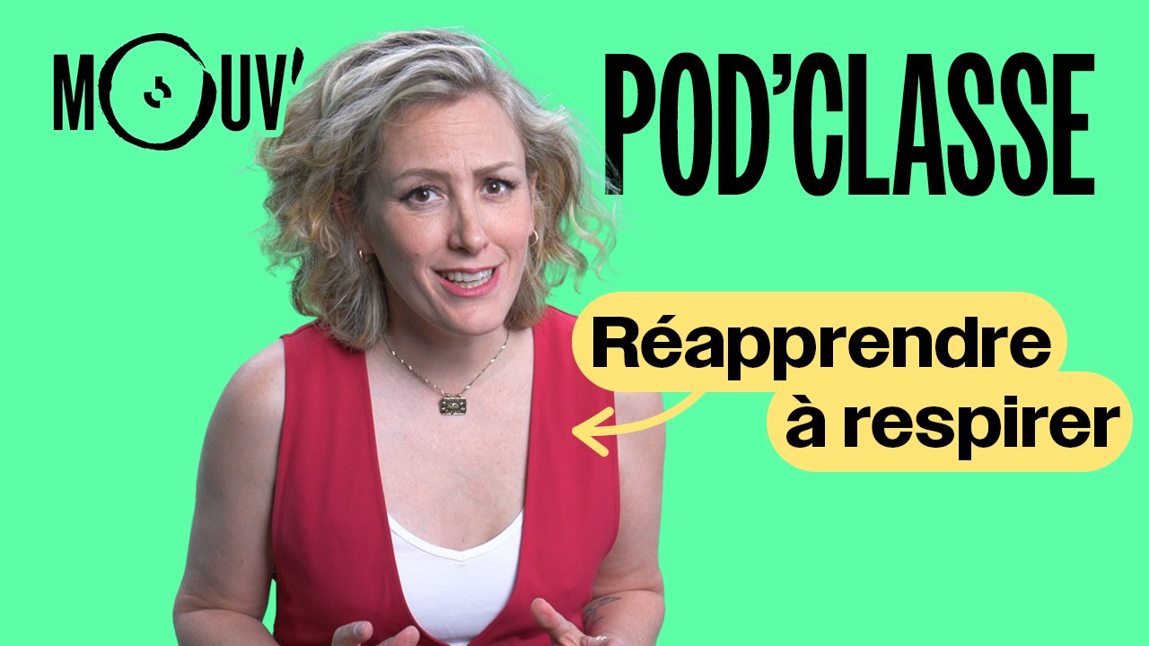 Pod'Classe (1/5) : Répprendre à respirer
