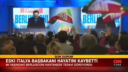 Eski İtalya Başbakanı Silvio Berlusconi hayatını kaybetti