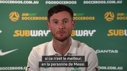 Australie - O'Neill : "Messi ? L'un des meilleurs footballeurs, si ce n'est le meilleur"