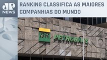 Petrobras é eleita maior empresa brasileira pela Forbes