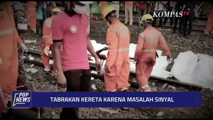 Kecelakaan Kereta Maut di India, 288 Korban Tewas | POP NEWS