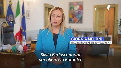 Meloni: "Silvio Berlusconi war ein Kämpfer"