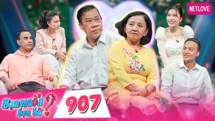 Bạn Muốn Hẹn Hò - Tập 907