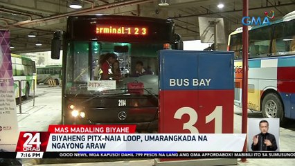 Biyaheng PITX-NAIA loop, umarangkada na ngayong araw | 24 Oras