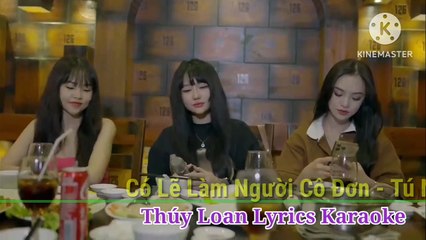 Có Lẽ Làm Người Cô Đơn - Thúy Loan cover