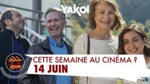 Yakoi au cinéma cette semaine ? (du mercredi 14 au mardi 20 juin)