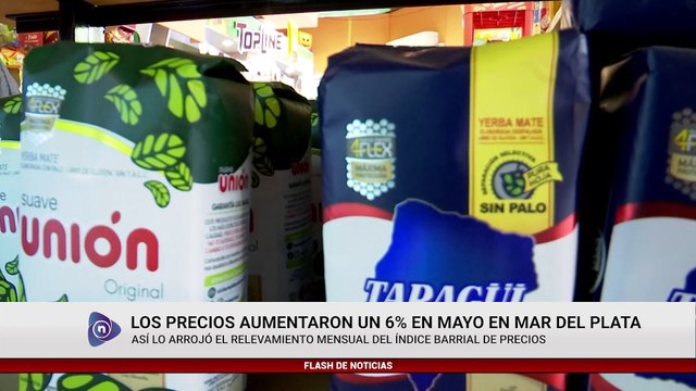 LOS PRECIOS AUMENTARON UN 6% EN MAYO EN MAR DEL PLATA
