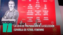 La lista de preparación de la Selección Española de fútbol femenino