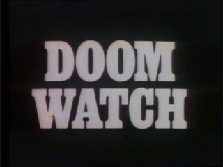 The Iron Doctor - Doom Watch S2 Episode