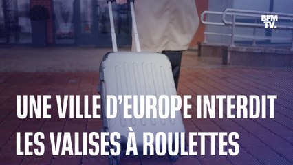 Cette ville d’Europe a décidé d’interdire les valises à roulettes car elles sont trop bruyantes