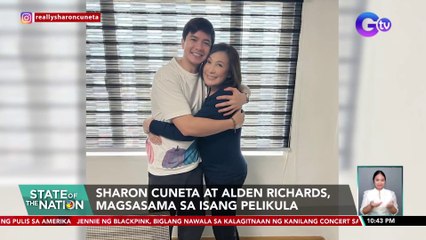 Sharon Cuneta at Alden Richards, magsasama sa isang pelikula | SONA