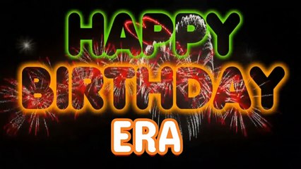 ERA Happy Birthday Song – Happy Birthday ERA - Happy Birthday Song - ERA birthday song